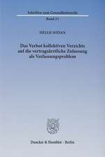 Das Verbot kollektiven Verzichts auf die vertragsärztliche Zulassung als Verfassungsproblem