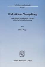 Rücktritt und Normgeltung