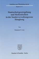 Staatsschutzgesetzgebung und Medienfreiheit in der Sonderverwaltungszone Hongkong