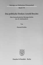 Das politische Denken Arnold Brechts