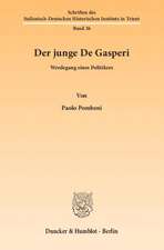 Der junge De Gasperi