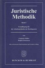 Juristische Methodik Band I