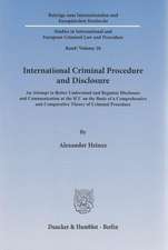 International Criminal Procedure and Disclosure