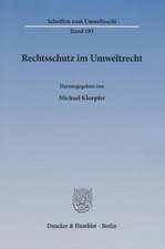 Rechtsschutz im Umweltrecht