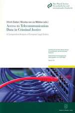 Access to Telecommunication Data in Criminal Justice