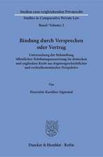 Bindung durch Versprechen oder Vertrag.