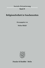 Religionsfreiheit in Seuchenzeiten.