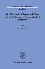 Der Einfluss der Volksrepublik China auf die Auslegung der Meinungsfreiheit im Internet.