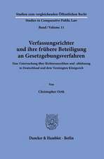 Verfassungsrichter und ihre frühere Beteiligung an Gesetzgebungsverfahren.