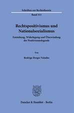 Rechtspositivismus und Nationalsozialismus