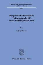 Der gesellschaftsrechtliche Haftungsdurchgriff in der Volksrepublik China