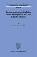 Beschlussmängelstreitigkeiten in der Aktiengesellschaft und Schiedsverfahren