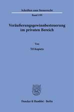 Veräußerungsgewinnbesteuerung im privaten Bereich