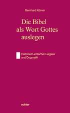 Die Bibel als Wort Gottes auslegen