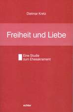 Freiheit und Liebe