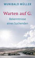 Warten auf G.