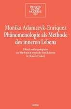 Phänomenologie als Methode des inneren Lebens