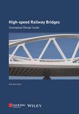 High–Speed Railway Bridges – Conceptual Design Guide