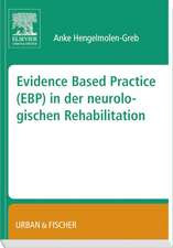 Evidence Based Practice (EBP) in der Neurologischen Rehabilitation