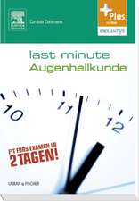 Last Minute Augenheilkunde