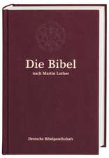 Die Bibel nach Martin Luther