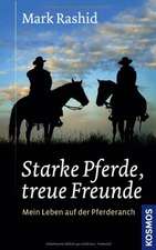 Starke Pferde, treue Freunde