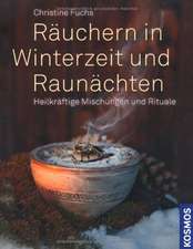 Fuchs, C: Räuchern in Winterzeit und Raunächten