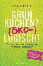 Grün kochen? (Öko)Logisch!