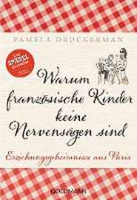 Warum französische Kinder keine Nervensägen sind