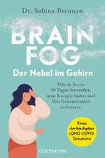 Brain Fog - der Nebel im Gehirn