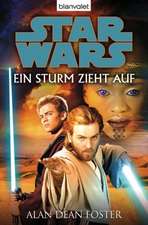 Star Wars. Ein Sturm zieht auf