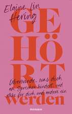 Gehört werden