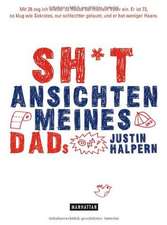 Sh*t - Ansichten meines Dads