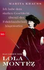 'Ich habe dem starken Geschlecht überall den Fehdehandschuh hingeworfen'