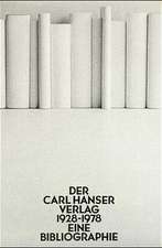 Der Carl Hanser Verlag 1928-1978