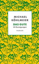 Das Gute