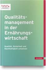 Qualitätsmanagement in der Ernährungswirtschaft