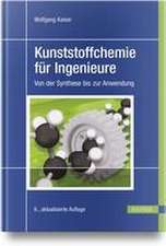 Kunststoffchemie für Ingenieure