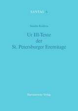 Ur III-Texte Der St. Petersburger Eremitage: Die Biographie Des Altan Qaghan Der Tumed-Mongolen. Ein Beitrag Zur Geschichte Der Religionspolitischen Beziehungen Zw