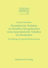 Parataktische Teilsatze Im Khalkha-Mongolischen Verso Hypotaktische Teilsatze Im Deutschen: Ein Beitrag Zur Sprachlehrforschung