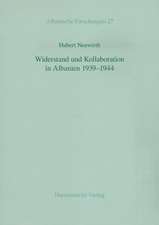 Widerstand Und Kollaboration in Albanien 1939-1944: Proceedings of the Third International Fayum Symposion, Freudenstadt, May 29 - June 1, 2007