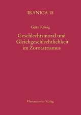 Geschlechtsmoral und Gleichgeschlechtlichkeit im Zoroastrismus