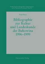 Bibliographie zur Kultur und Landeskunde der Bukowina 1996-1999