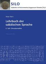 Lehrbuch Der Sabaischen Sprache 2. Teil: Chrestomathie