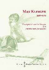 Max Klinger 1857 - 1920