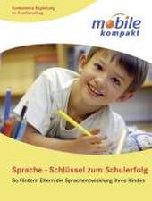 Sprache - Schlüssel zum Schulerfolg