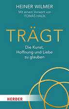 Trägt
