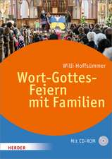 Hoffsümmer, W: Wort-Gottes-Feiern mit Familien