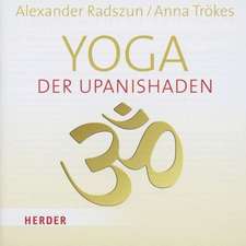 Yoga der Upanishaden