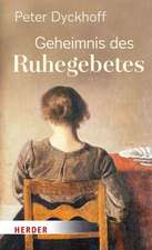 Geheimnis des Ruhegebetes